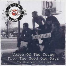 Subculture : Voice of the Young from the Good Old Days